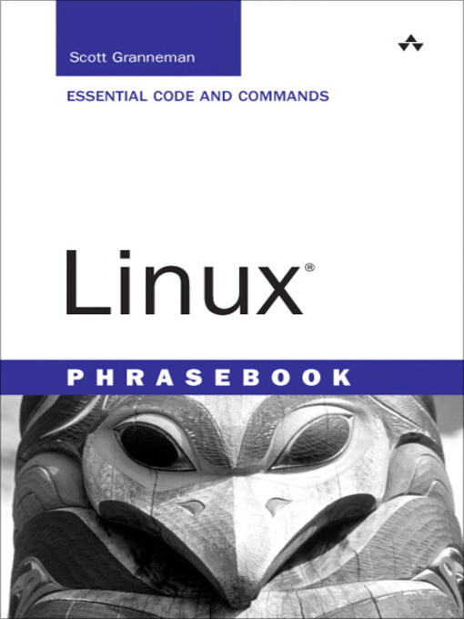 Title details for Linux Phrasebook by Scott Granneman - Available